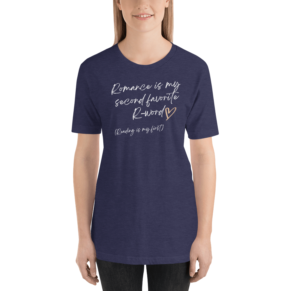 Evie Mitchell Heather Midnight Navy / XS Romance is my second favorite R-word - Dark T-Shirts - USA Spelling
